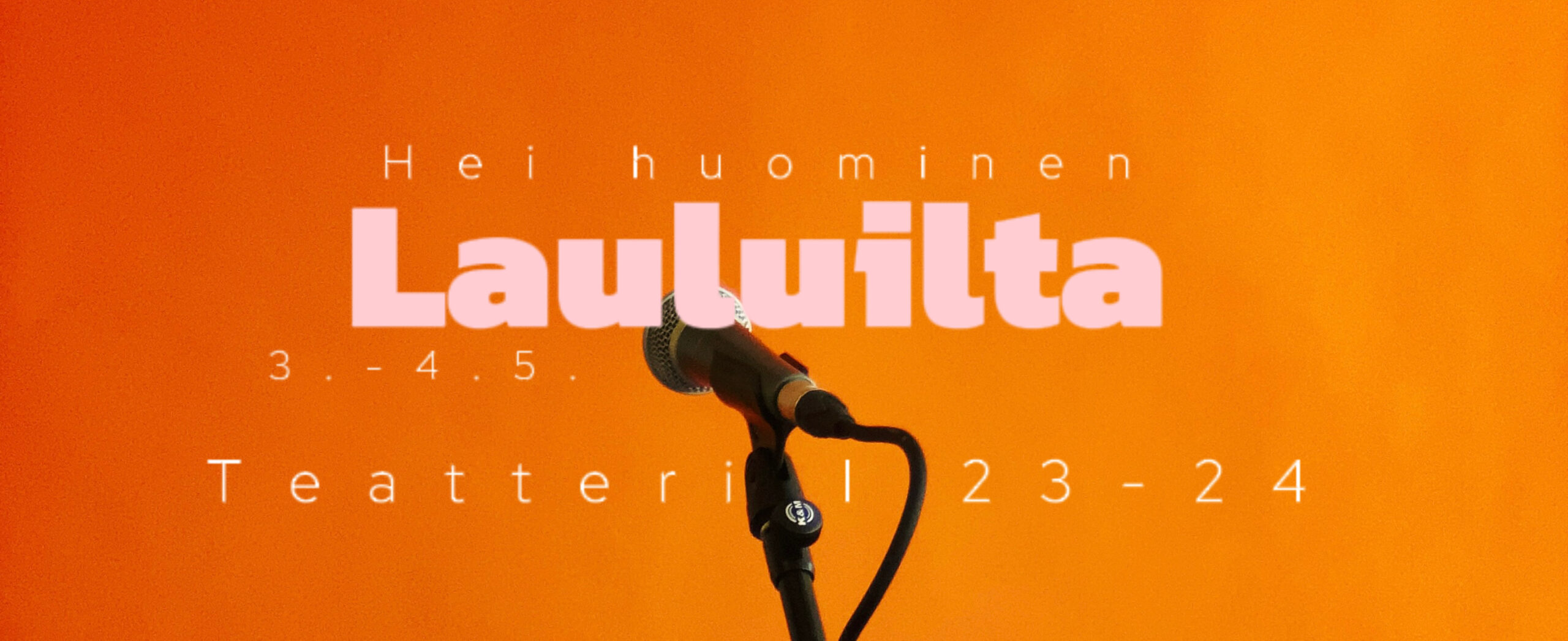 Teatteri I: Hei huominen -lauluilta