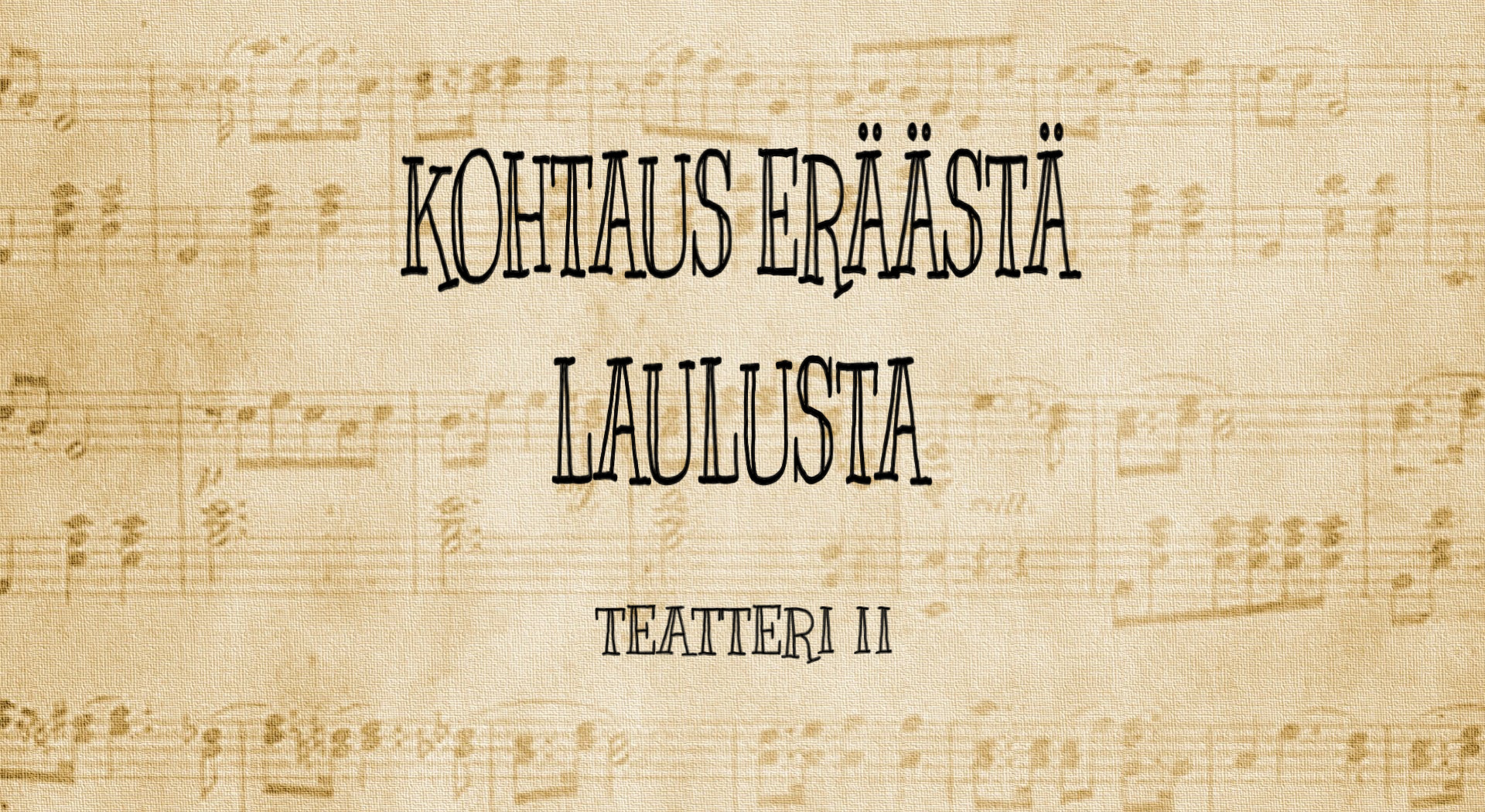 Kohtaus eräästä laulusta